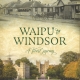 Waipu Museum/Online Shop/Waipu to Windsor